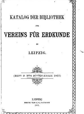خرید و دانلود نسخه کامل کتاب Katalog der Bibliothek des Vereins für Erdkunde zu Leipzig