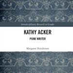 خرید و دانلود نسخه کامل کتاب Kathy Acker: Punk Writer