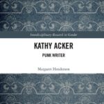 خرید و دانلود نسخه کامل کتاب Kathy Acker: Punk Writer