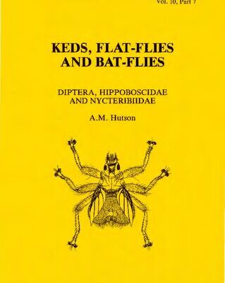 خرید و دانلود نسخه کامل کتاب Keds, flat-flies and bat-flies (Diptera, Hippoboscidae and Nycteribiidae)