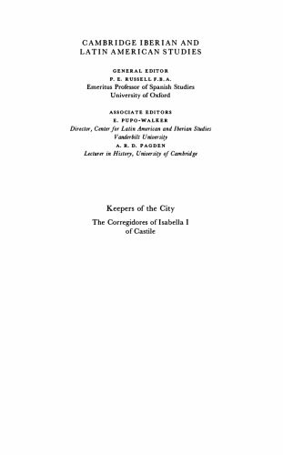 خرید و دانلود نسخه کامل کتاب Keepers of the City: The Corregidores of Isabella I of Castile_68ebfccfd0bf2.jpeg خرید و دانلود نسخه کامل کتاب Keepers of the City: The Corregidores of Isabella I of Castile