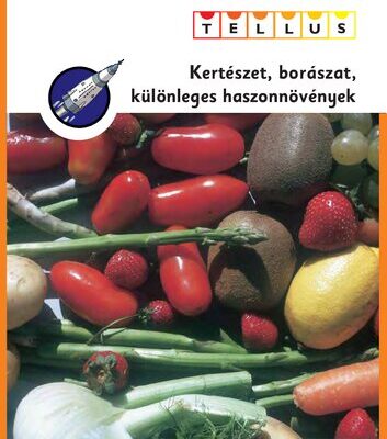 خرید و دانلود نسخه کامل کتاب Kertészet, borászat, különleges haszonnövények