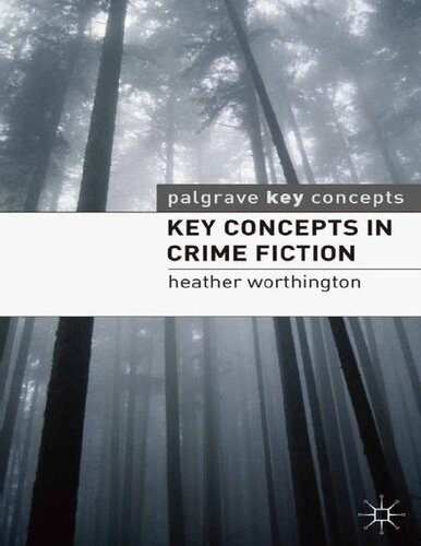 خرید و دانلود نسخه کامل کتاب Key Concepts in Crime Fiction_68e36d8789d54.jpeg خرید و دانلود نسخه کامل کتاب Key Concepts in Crime Fiction