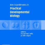 خرید و دانلود نسخه کامل کتاب Key Experiments In Practical Developmental Biology