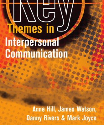 خرید و دانلود نسخه کامل کتاب Key Themes in Interpersonal Communication