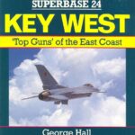 خرید و دانلود نسخه کامل کتاب Key West – Top Guns of the East Coast)