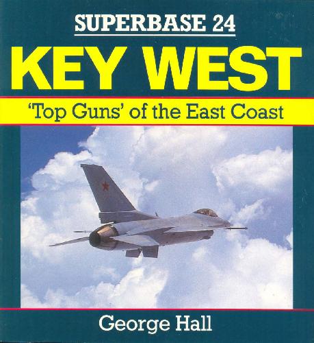 خرید و دانلود نسخه کامل کتاب Key West – Top Guns of the East Coast)_68f007cb4dfaa.jpeg خرید و دانلود نسخه کامل کتاب Key West – Top Guns of the East Coast)