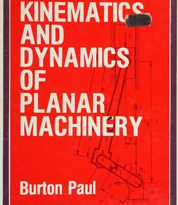 خرید و دانلود نسخه کامل کتاب Kinematics and Dynamics of Planar Machinery