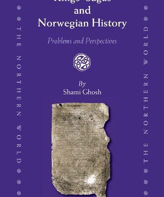 خرید و دانلود نسخه کامل کتاب Kings’ Sagas and Norwegian History: Problems and Perspectives