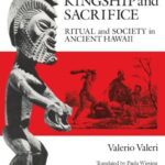 خرید و دانلود نسخه کامل کتاب Kingship and Sacrifice: Ritual and Society in Ancient Hawaii