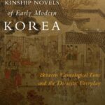 خرید و دانلود نسخه کامل کتاب Kinship Novels of Early Modern Korea: Between Genealogical Time and the Domestic Everyday