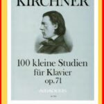 خرید و دانلود نسخه کامل کتاب Kirchner Theodor. 100 Kleine Studien für Klavier, Op. 71