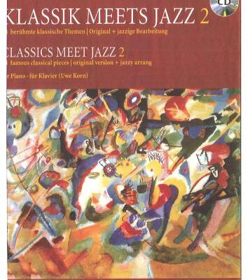 خرید و دانلود نسخه کامل کتاب Klassik Meets Jazz 2. Classics Meet Jazz 2