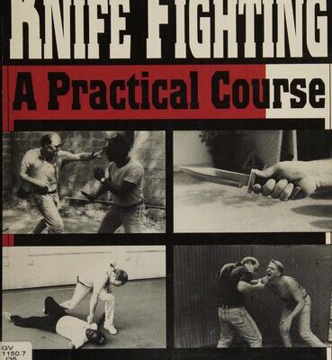 خرید و دانلود نسخه کامل کتاب Knife Fighting: A Practical Course