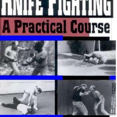 خرید و دانلود نسخه کامل کتاب Knife Fighting: A Practical Course