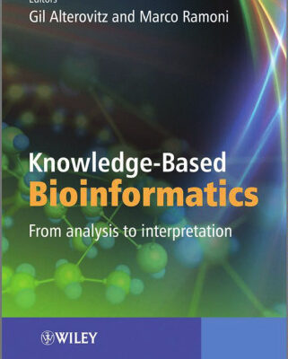 خرید و دانلود نسخه کامل کتاب Knowledge-Based Bioinformatics: From analysis to interpretation