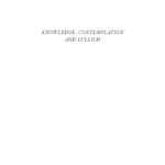 خرید و دانلود نسخه کامل کتاب Knowledge, Contemplation, and Lullism: Contributions to the Lullian Session at the SIEPM Congress – Freising, August 20-25, 2012
