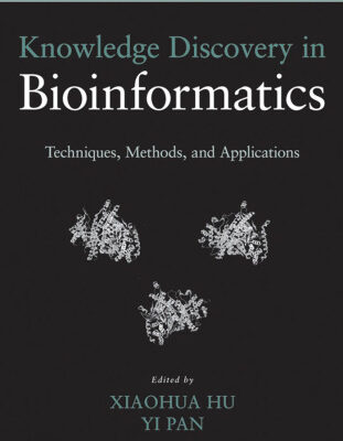 خرید و دانلود نسخه کامل کتاب Knowledge discovery in bioinformatics: techniques, methods, and applications