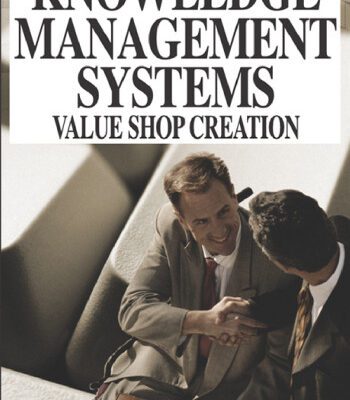 خرید و دانلود نسخه کامل کتاب Knowledge Management Systems: Value Shop Creation