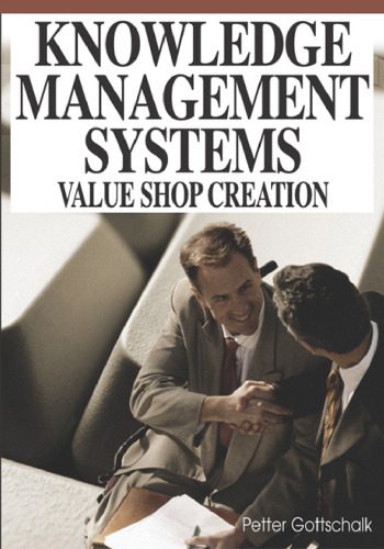 خرید و دانلود نسخه کامل کتاب Knowledge Management Systems: Value Shop Creation_68dd1870bf815.jpeg خرید و دانلود نسخه کامل کتاب Knowledge Management Systems: Value Shop Creation