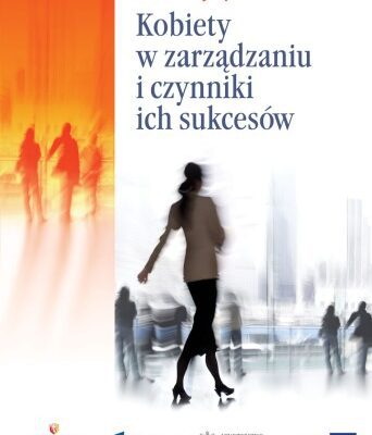 خرید و دانلود نسخه کامل کتاب Kobiety w zarządzaniu i czynniki ich sukcesów