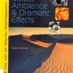 خرید و دانلود نسخه کامل کتاب KODAK The Art of Digital Photography: Mood, Ambience & Dramatic Effects
