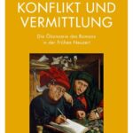 خرید و دانلود نسخه کامل کتاب Konflikt und Vermittlung: Die Ökonomie des Romans in der Frühen Neuzeit (Spanien / Frankreich)
