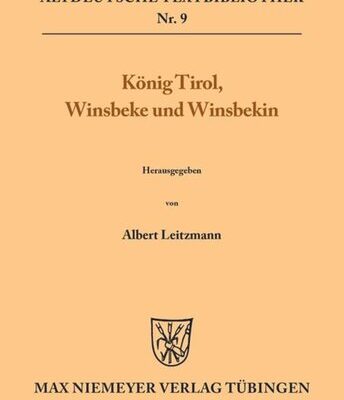 خرید و دانلود نسخه کامل کتاب König Tirol, Winsbeke und Winsbekin