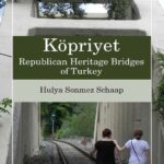 خرید و دانلود نسخه کامل کتاب Köpriyet: Republican Heritage Bridges of Turkey