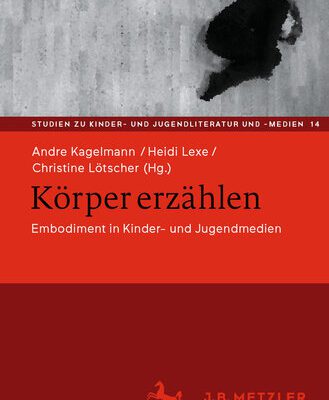 خرید و دانلود نسخه کامل کتاب Körper erzählen : Embodiment in Kinder- und Jugendmedien