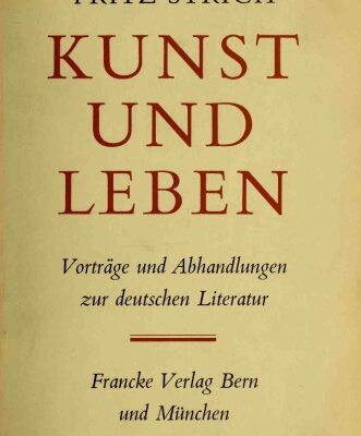 خرید و دانلود نسخه کامل کتاب Kunst und Leben. Vorträge und Abhandlungen zur deutschen Literatur