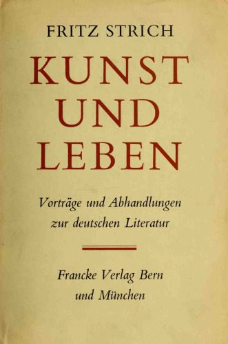 خرید و دانلود نسخه کامل کتاب Kunst und Leben. Vorträge und Abhandlungen zur deutschen Literatur_68e1e5f1583cf.jpeg خرید و دانلود نسخه کامل کتاب Kunst und Leben. Vorträge und Abhandlungen zur deutschen Literatur