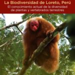 خرید و دانلود نسخه کامل کتاب La biodiversidad de Loreto, Perú. El conocimiento actual de la diversidad de plantas y vertebrados terrestres