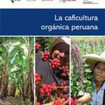 خرید و دانلود نسخه کامل کتاب La caficultura orgánica peruana