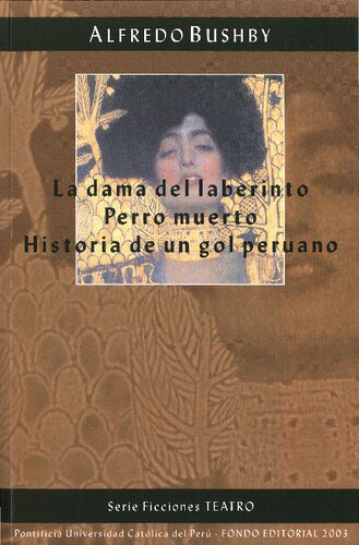 خرید و دانلود نسخه کامل کتاب La dama del laberinto. Perro muerto. Historia de un gol peruano_68dfc503d6885.jpeg خرید و دانلود نسخه کامل کتاب La dama del laberinto. Perro muerto. Historia de un gol peruano