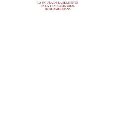 خرید و دانلود نسخه کامل کتاب La figura de la serpiente en la tradición oral iberoamericana