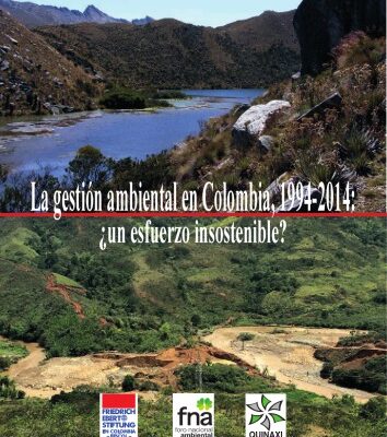 خرید و دانلود نسخه کامل کتاب La gestión ambiental en Colombia, 1994 a 2014: ¿Un esfuerzo insostenible?
