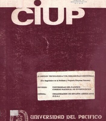خرید و دانلود نسخه کامل کتاب La gestión tecnológica y el desarrollo industrial. Un diagnóstico en la mediana y pequeña empresa peruana