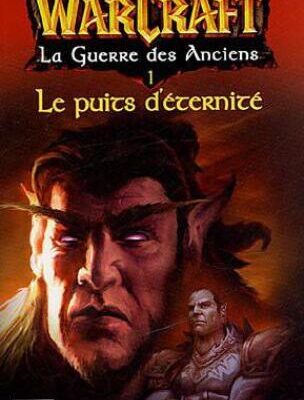 خرید و دانلود نسخه کامل کتاب La Guerre des Anciens: Tome 1, Le Puits d’Eternité