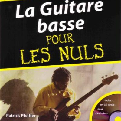 خرید و دانلود نسخه کامل کتاب La Guitare Basse Pour Les Nuls