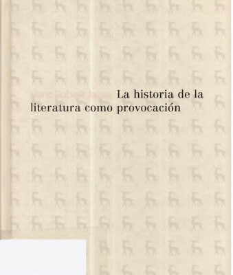 خرید و دانلود نسخه کامل کتاب La historia de la literatura como provocación
