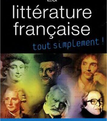 خرید و دانلود نسخه کامل کتاب La littérature française, tout simplement
