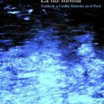 خرید و دانلود نسخه کامل کتاب La luz misma : Traducir a Cecília Meireles en el Perú