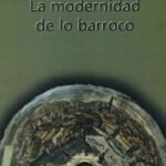 خرید و دانلود نسخه کامل کتاب La modernidad de lo barroco
