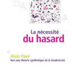 خرید و دانلود نسخه کامل کتاب La necessite du hasard : Vers une theorie synthetique de la biodiversite