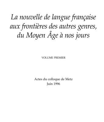 خرید و دانلود نسخه کامل کتاب La nouvelle de langue française aux frontières des autres genres, du Moyen Âge à nos jours