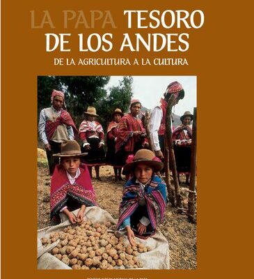 خرید و دانلود نسخه کامل کتاب La papa (Solanum sp.) tesoro de los Andes : de la agricultura a la cultura