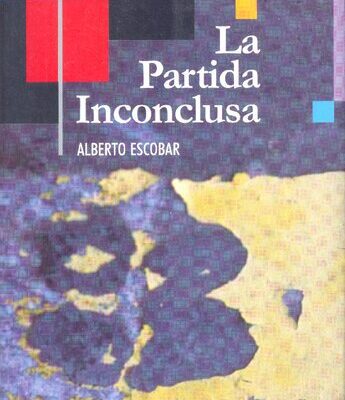 خرید و دانلود نسخه کامل کتاب La partida inconclusa o la lectura literaria