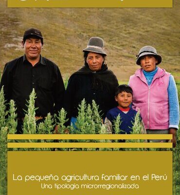 خرید و دانلود نسخه کامل کتاب La pequeña agricultura familiar en el Perú. Una tipología microrregionalizada