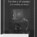 خرید و دانلود نسخه کامل کتاب La risa y el cuerpo, ¿Un estallido de flores?